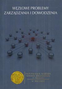 Węzłowe problemy zarządzania i dowodzenia