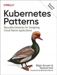 Kubernetes Patterns BILGIN IBYRAM