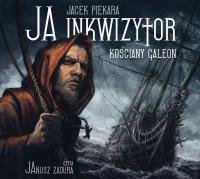 Ja inkwizytor Kościany galeon Jacek Piekara mp3