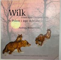 Wilk w polsce i jego ochrona Bereszyński