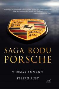 Saga rodu Porsche Thomas Ammann Stefan Aust