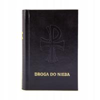 Modlitewnik i Śpiewnik dla dorosłych DROGA DO NIEBA SZYTY NUTY