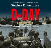(Audiobook) D-Day. 6 czerwca 1944. Przełomowa bitw