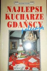 Najlepsi kucharze Gdańscy polecają -