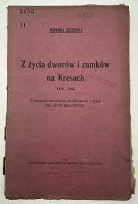 Z życia dworów i zamków na Kresach 1924