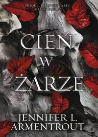 CIEŃ W ŻARZE ARMENTROUT JENNIFER L KSIĄŻKA YOU YA