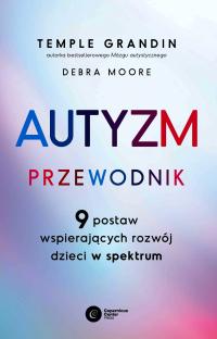 РУКОВОДСТВО ПО АУТИЗМУ GRANDIN TEMPLE MOORE DEBRA