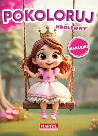 Kolorowanka z naklejkami Pokoloruj. Królewny