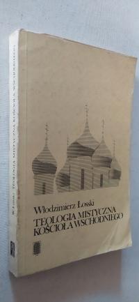 Мистическое богословие Восточной Церкви Водзимеж Лосский