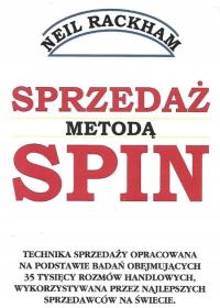 Neil Rackham - Sprzedaż metodą spin
