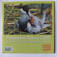 PRZEWODNIK NATURA 2000: ptaki ginące w Polsce - siedliska, ostoje