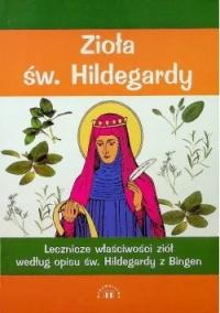 Zioła św Hildegardy Marek Czekaski opr