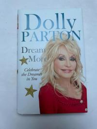 Dream More Dolly Parton