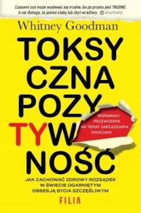 Toksyczna pozytywność Whitney Goodman