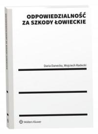 Odpowiedzialność za szkody łowieckie