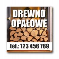 Trwały Baner Reklamowy SPRZEDAM DREWNO OPAŁOWE 100x100cm Reklama Plandeka