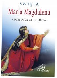 Święta Maria Magdalena - PRACA ZBIOROWA