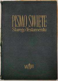 1956 rok. Pismo Święte Starego Testamentu Jakuba Wujka. Mapy. Biblia Praca