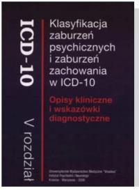 KLASYFIKACJA ZABURZEŃ PSYCHICZNYCH I ZABURZEŃ ZACHOWANIA W ICD-10