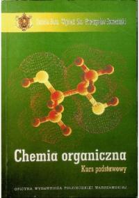 Chemia organiczna Kurs podstawowy