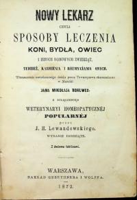 Nowy lekarz czyli sposoby leczenia koni bydła owiec 1872 r.
