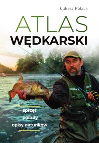 ATLAS WĘDKARSKI Łukasz Kolasa