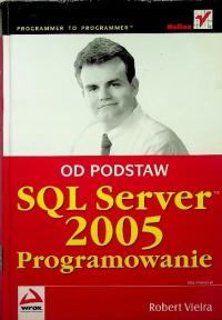 Sql server 2005 programowanie od podstaw Robert Vieira