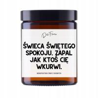 ŚWIECA SOJOWA ZAPACHOWA śmieszny prezent urodziny biura ŚWIĘTEGO SPOKOJU