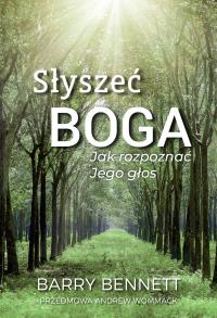 Słyszeć Boga - Barry Bennett