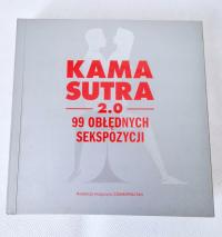 Kamasutra 2.0 - 99 obłędnych sekspozycji STAN BARDZO DOBRY