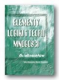 Elementy logiki i teorii mnogości dla informatyków