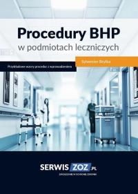 Procedury BHP w podmiotach leczniczych - Sylwester Bryłka | Ebook