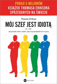 Thomas Erikson – Mój szef jest idiotą