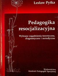 Lesław Pytka - Pedagogika resocjalizacyjna