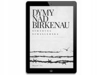 Dymy nad Birkenau - ebook