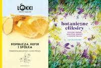 Kombucza Fermentowane napoje + Botaniczne eliksiry