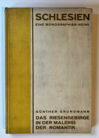 Schlesien… Das Riesengebirge in der Malerei der Romantik, 1932 (Karkonosze)