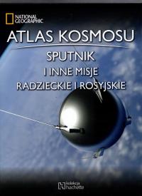 Atlas kosmosu 57. Sputnik i inne misje radzieckie i rosyjskie