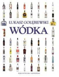Wódka. Biblioteczka konesera - Łukasz Gołębiewski