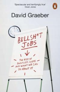 BULLSHIT JOBS - DAVID GRAEBER