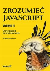 ZROZUMIEĆ JAVASCRIPT WPROWADZENIE DO PROGRAMOWANIA