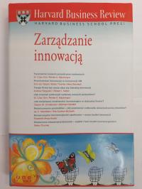 Harvard Business Review Zarządzanie innowacją NOWA