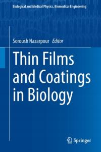 Thin Films and Coatings in Biology SOROUSH NAZARPOUR