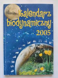 Kalendarz biodynamiczny 2005 Praca zbiorowa