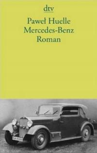 Mercedes-Benz Paweł Huelle (język niemiecki)