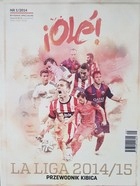 Ole! La Liga 2014/2015 Przewodnik kibica nr 1/2014