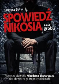 Spowiedź Nikosia zza grobu - Tadeusz Batyr (e-book)
