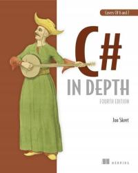 C# in Depth, 4E JON SKEET