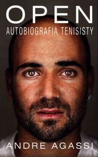 Open Autobiografia tenisisty Agassi Andre BUKOWY LAS KSIĄŻKA