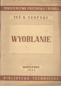 Wyoblanie Kazimierz Szopski